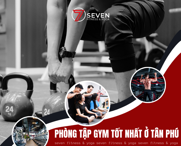 TÌM KIẾM PHÒNG GYM Ở TÂN PHÚ TỐT NHẤT