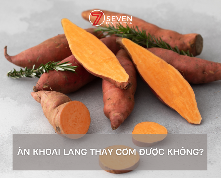 ĂN KHOAI LANG THAY CƠM ĐƯỢC KHÔNG?