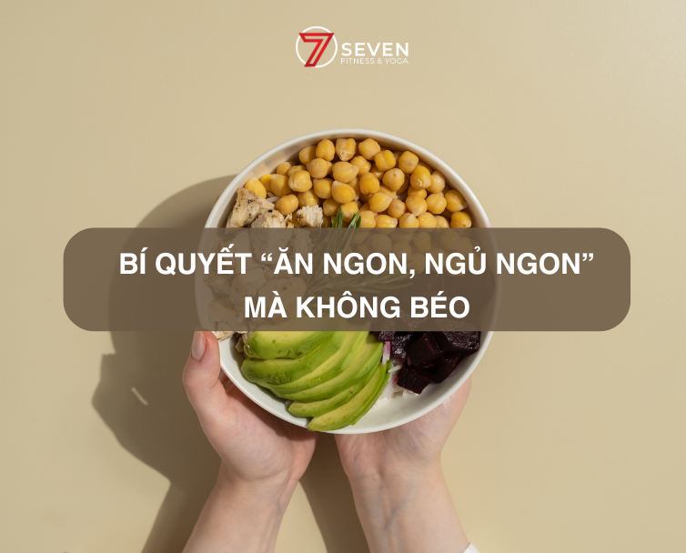 BÍ QUYẾT ĂN ĐỂ NGỦ NGON MÀ KHÔNG BÉO