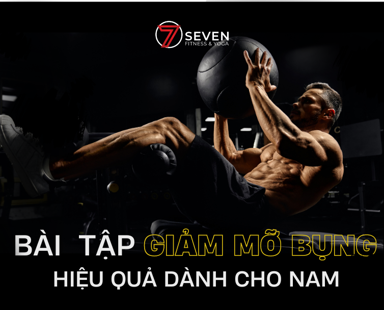 CƠ BỤNG 6 MÚI VỚI 04 BÀI TẬP GIẢM MỠ BỤNG CHO NAM