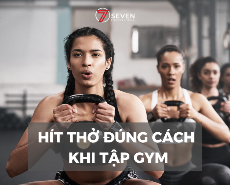 CÁCH HÍT THỞ KHI TẬP GYM GIÚP TĂNG CƯỜNG HIỆU QUẢ