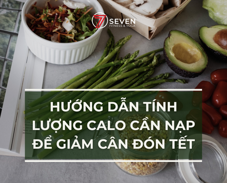 HƯỚNG DẪN TÍNH LƯỢNG CALO CẦN NẠP ĐỂ GIẢM CÂN ĐÓN TẾT