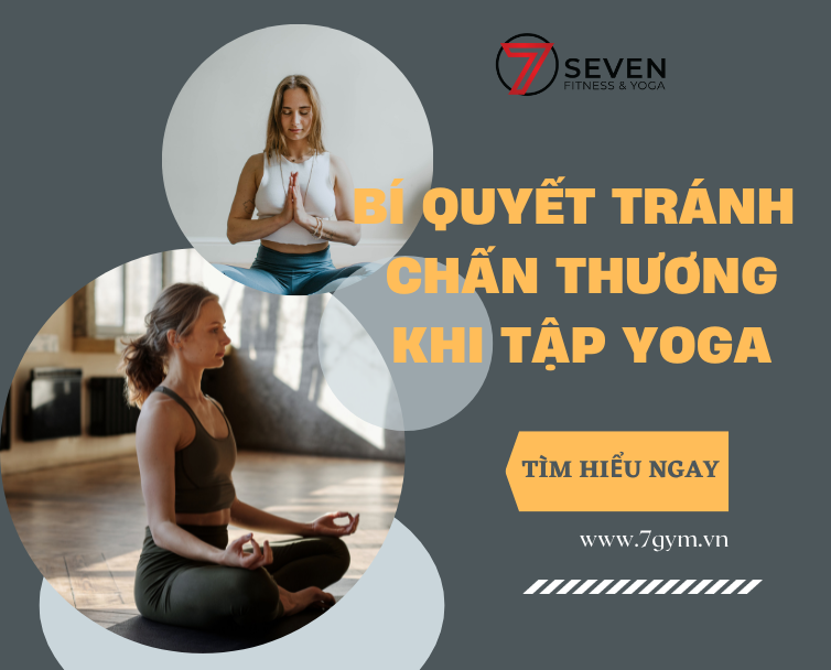 BÍ QUYẾT GIÚP BẠN TRÁNH GẶP CHẤN THƯƠNG KHI TẬP YOGA